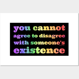 You cannot agree to disagree Rainbow Posters and Art